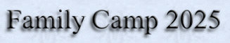 Family Camp 2025